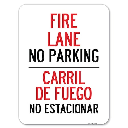 Signmission Fire Lane No Parking-Carril De Fuege No Esta Conar Rust Proof Parking, A-1824-23981 A-1824-23981